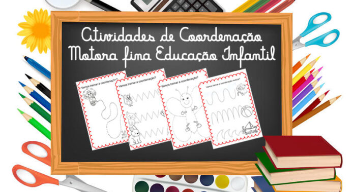 Atividades Coordenação Motora Fina Educação Infantil
