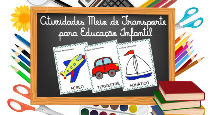 Atividades Meio de Transporte para Educação Infantil