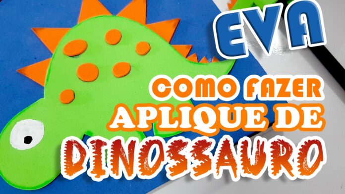 Como fazer aplique de dinossauro