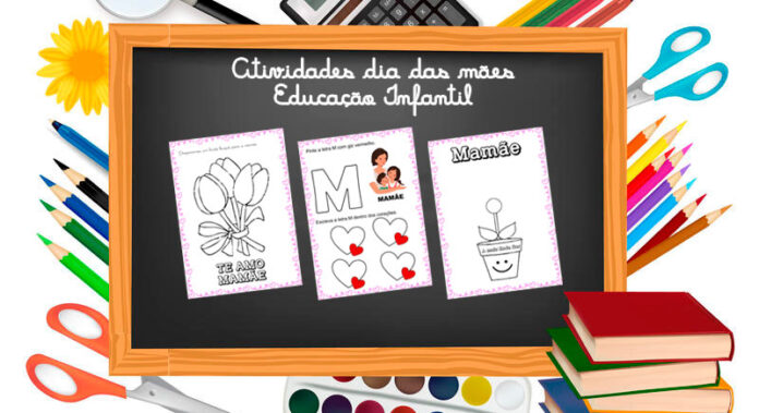 Atividades dia das mães educação infantil