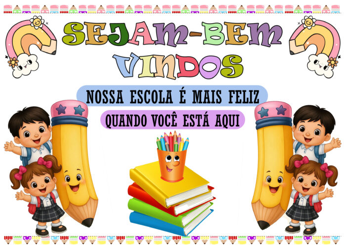 Painel Volta às Aulas – Sejam Bem-Vindos Painel Volta às Aulas – Sejam Bem-Vindos