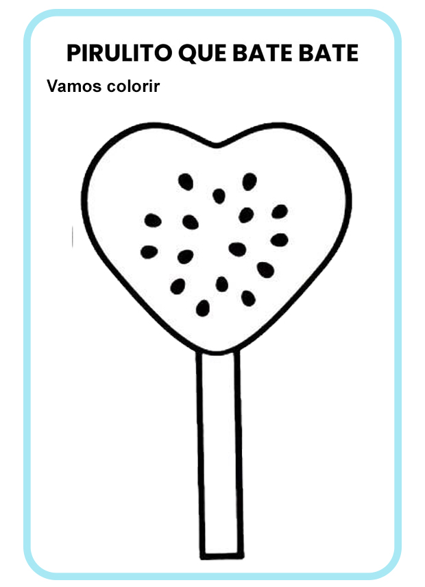 Atividades da música “Pirulito que bate bate”