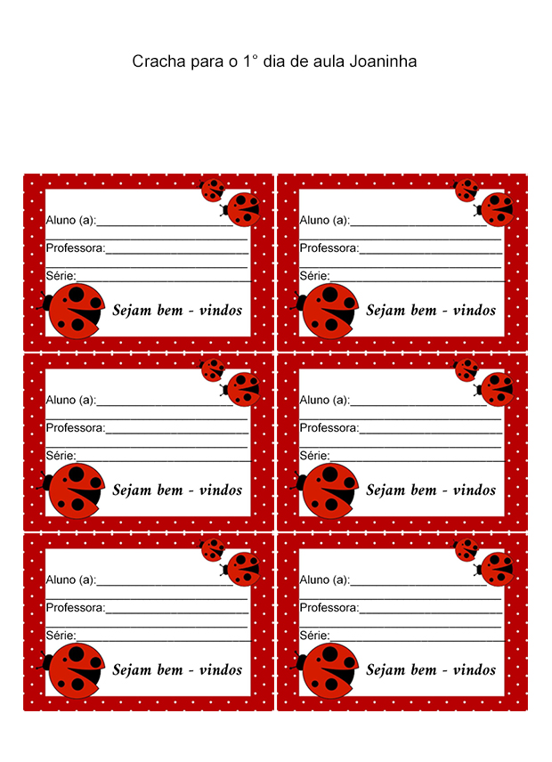 Crachá para alunos tema Joaninha